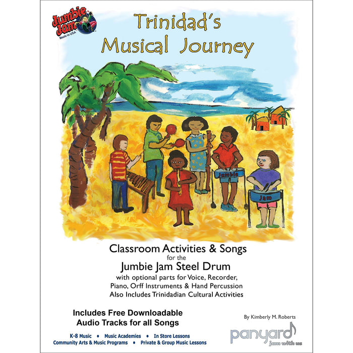 Panyard Trinidad's Musical Journey for Jumbie Jam - Teacher's Guide Volume 1
