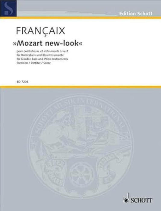 Schott Mozart New-Look Bass and Winds Score by Jean Frantaix
